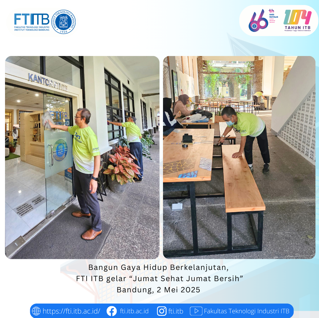 Bangun Gaya Hidup Berkelanjutan, FTI ITB Gelar “Jumat Sehat Jumat Bersih”