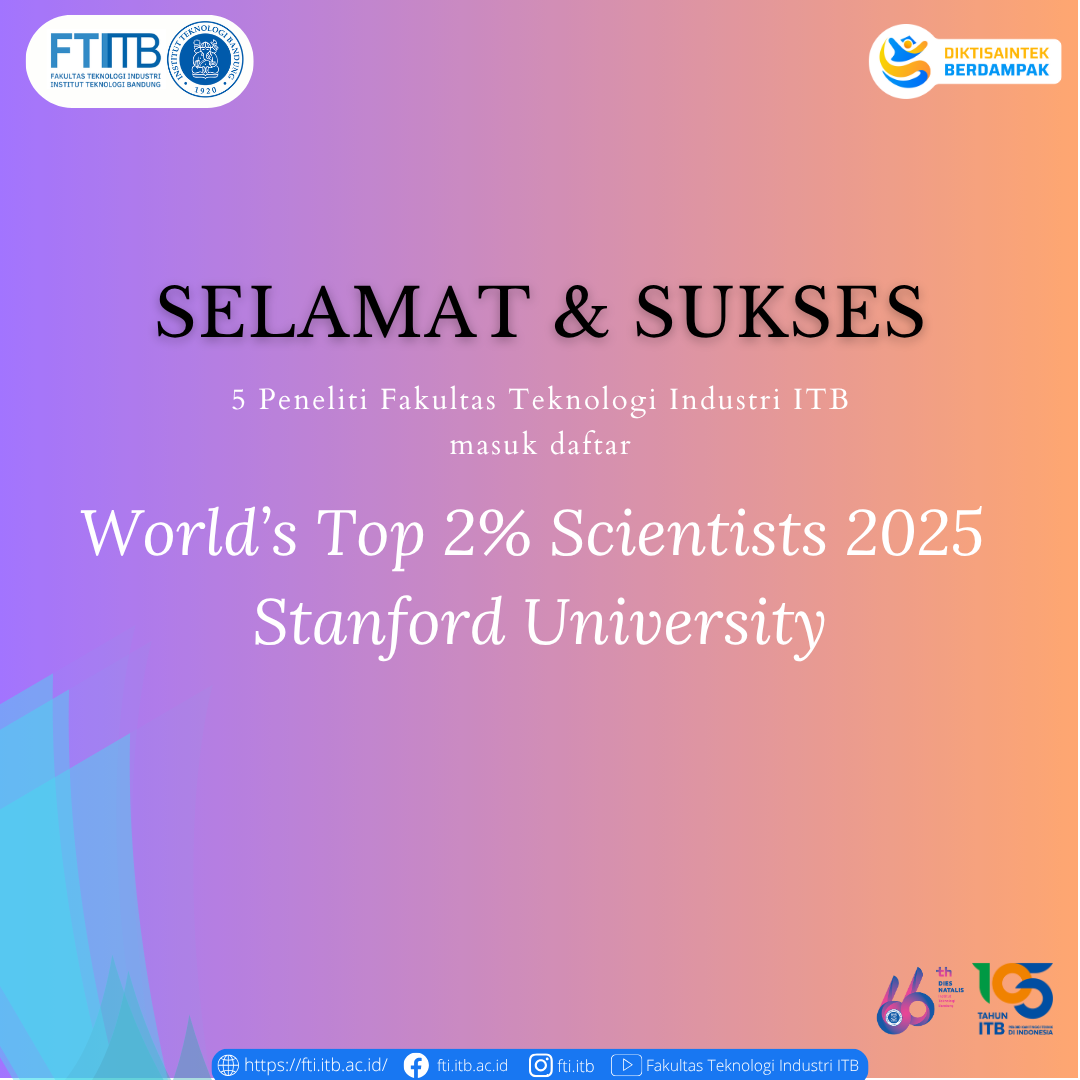 5 Peneliti FTI ITB Masuk Daftar World’s Top 2% Scientists 2025